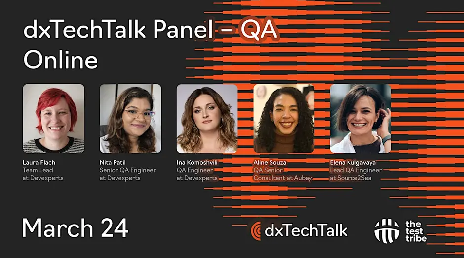 dxTechTalk Panel - QA Day. Online meetup