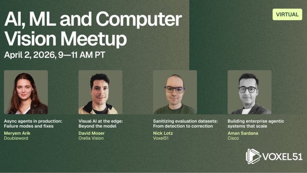 April 2 - AI, ML and Computer Vision Meetup