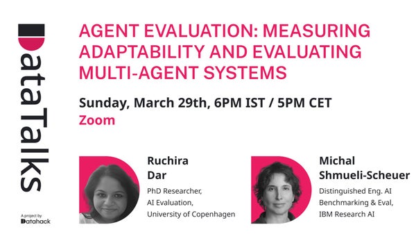 Agent Evaluation: Measuring Adaptability and Evaluating Multi-Agent Systems