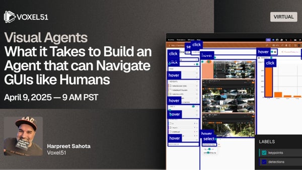 April 9 - Workshop: Build a Visual Agent that can Navigate GUIs like Humans