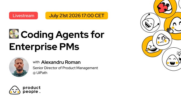 💽 Coding Agents for Enterprise PMs with Alexandru Roman @ UiPath